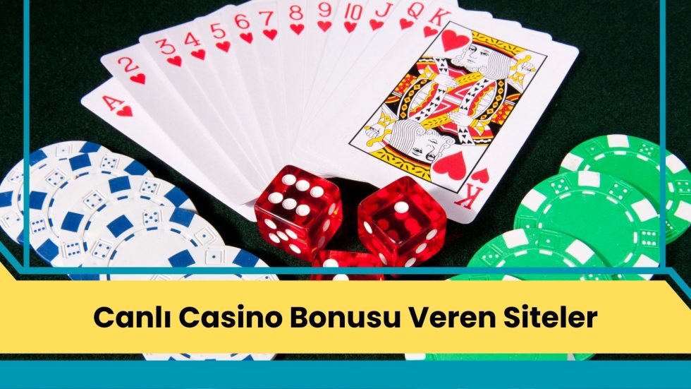 Canlı Casino Bonusu Veren Siteler